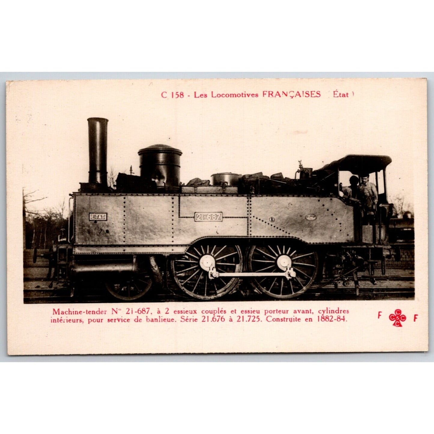 French Railroad RPPC* Postcard "Machine Tender No. 21-687" C 158 c1910 F. Fleury