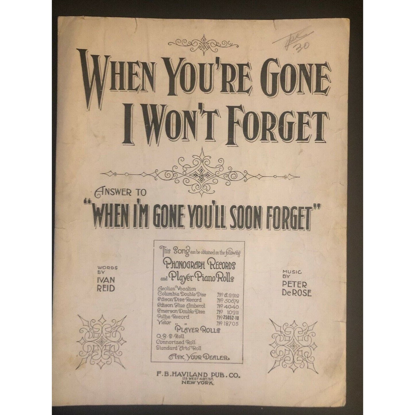 Vintage 1920 Sheet Music "When You're Gone I Won't Forget" Peter DeRose