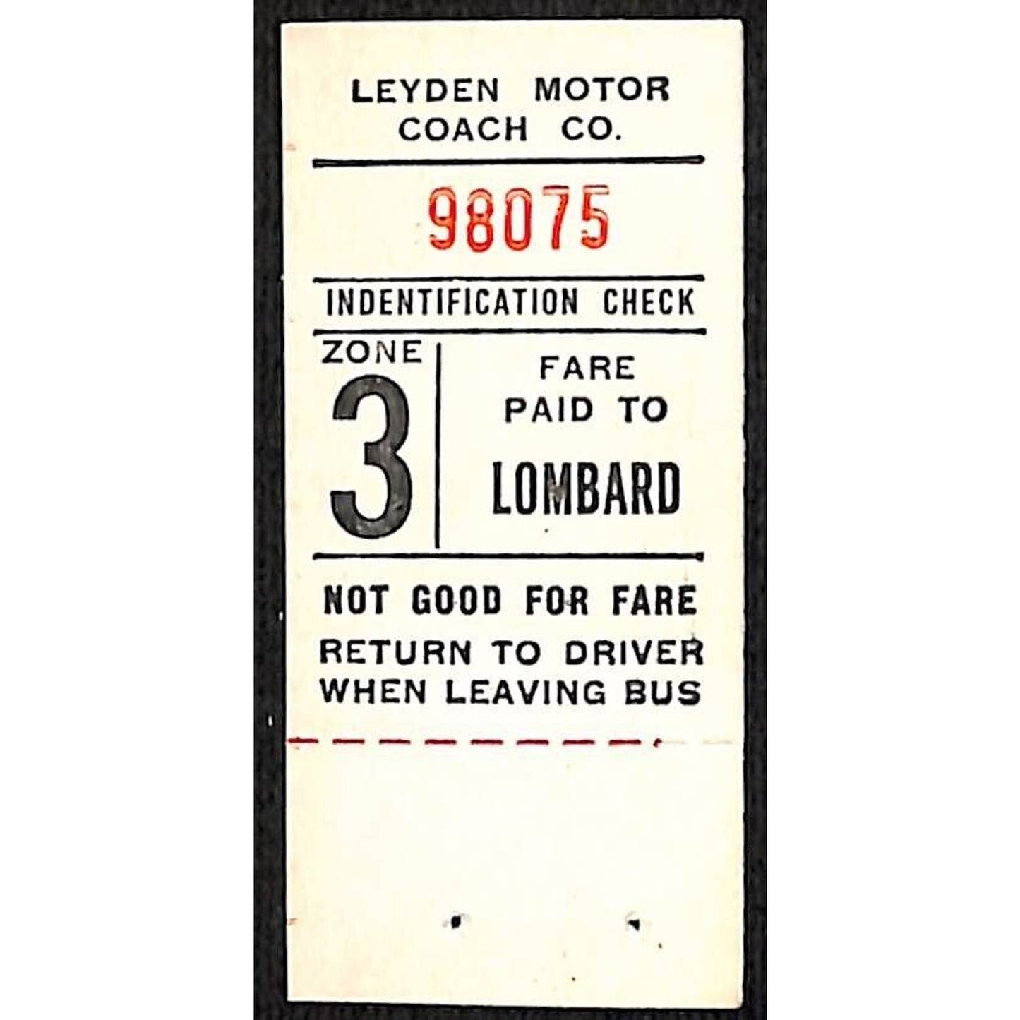 Leyden Motor Coach Zone 3 Lombard Bus Fare Seat Check #98075