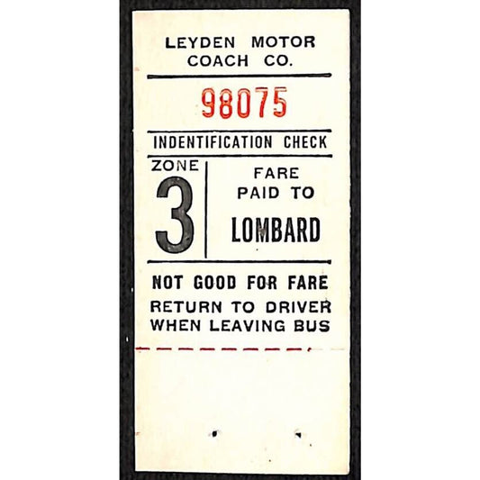 Leyden Motor Coach Zone 3 Lombard Bus Fare Seat Check #98075