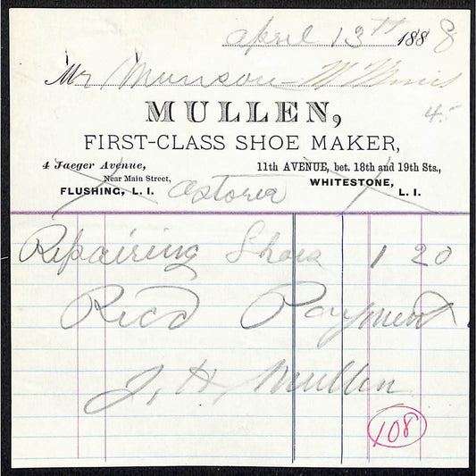 Whitestone Flushing Astoria, L.I, Mullen "First-Class Shoe Maker" 1888 Billhead