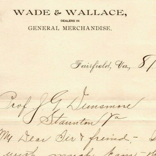 1897 2pp. Scarce Wade & Wallace General Merchandise Fairfield, VA Letterhead