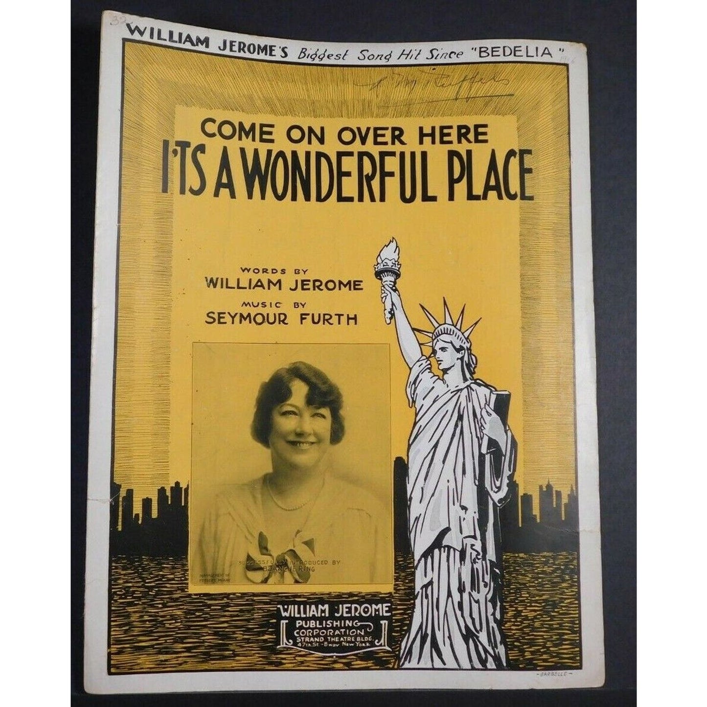 WWI Sheet Music - "Come On Over Here - It's A Wonderful Place" Statue Of Liberty