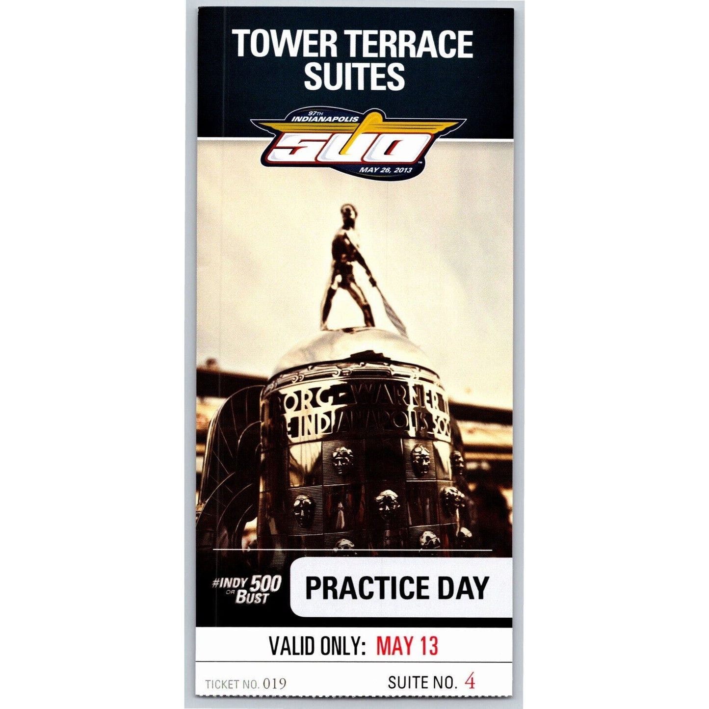 2013 Indy 500 Practice Day 5/13 Tower Terrace Suites Ticket Stub #019