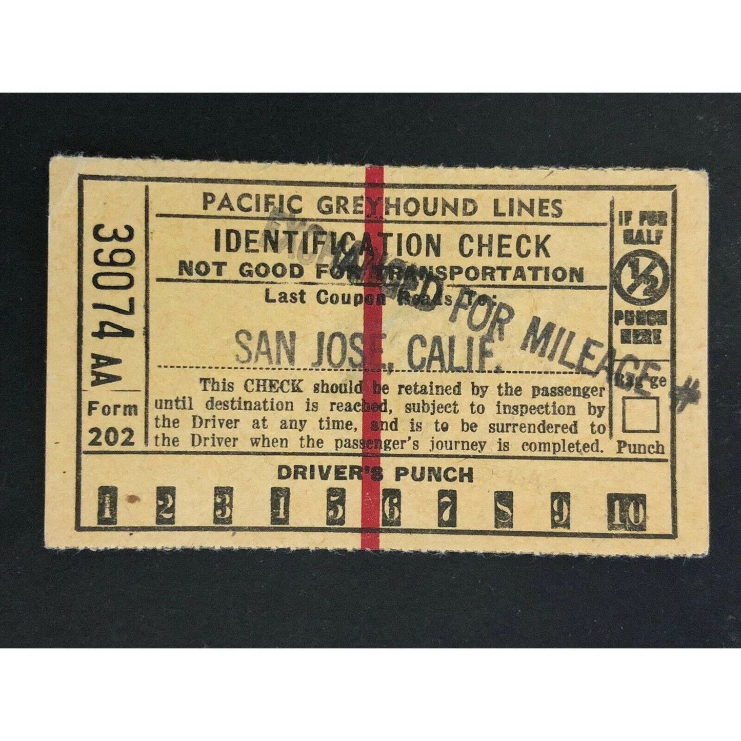 Pacific Greyhound Bus Lines I.D. Check / Ticket "San Jose" 39074 c1945-1955