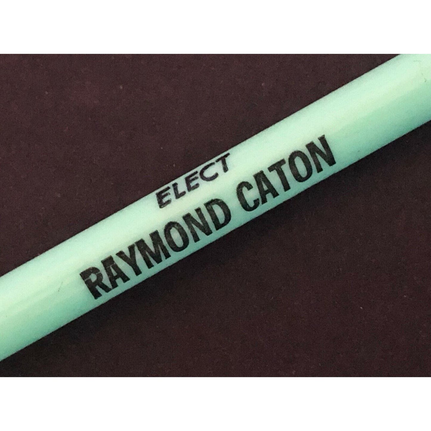 c1970's "Elect Raymond Caton McLean County Superintendent" Advertising Pen GC