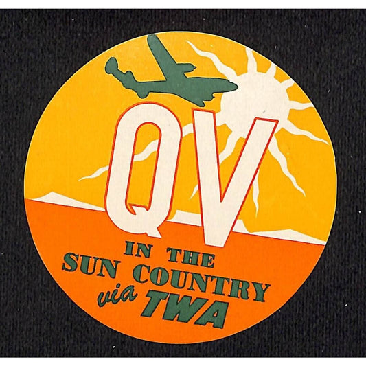 "QV in the Sun Country via TWA" Gum Label c1949 w/ Sun & Plane
