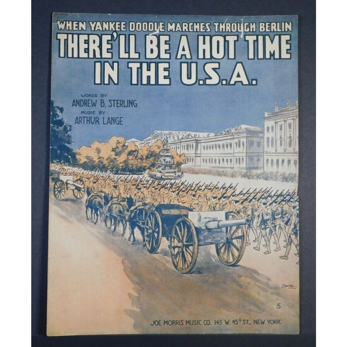 WWI Sheet Music - "When Yankee Doodle.......There'll Be A Hot Time In The U.S.A"