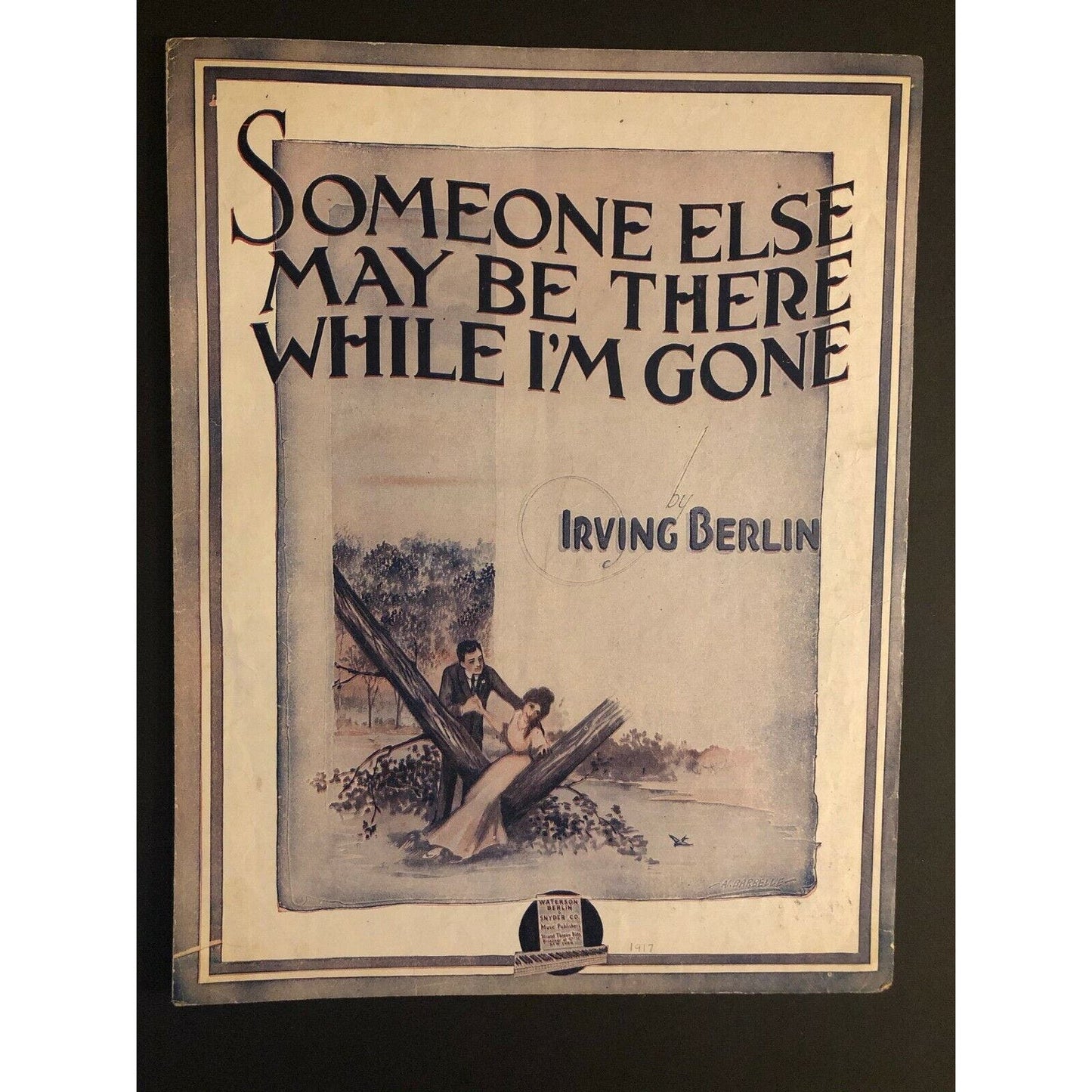 Vintage WWI Sheet Music "Someone Else May Be There While I'm Gone" Irving Berlin