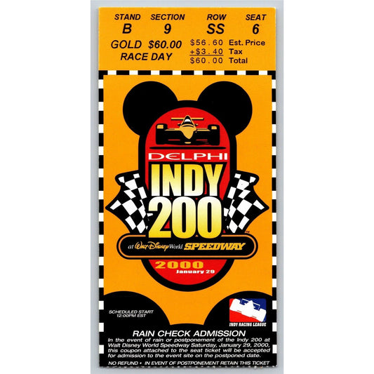 2000 Indy 200 Walt Disney World Speedway Ticket Stub - Seat 6