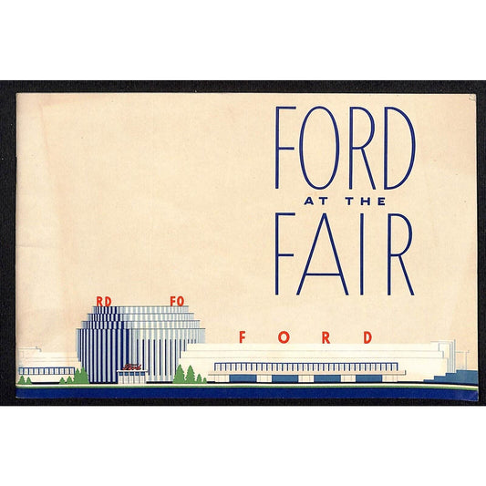 "Ford at the Fair" 1934 Chicago World's Fair Booklet 24pp - Horseless Carriages