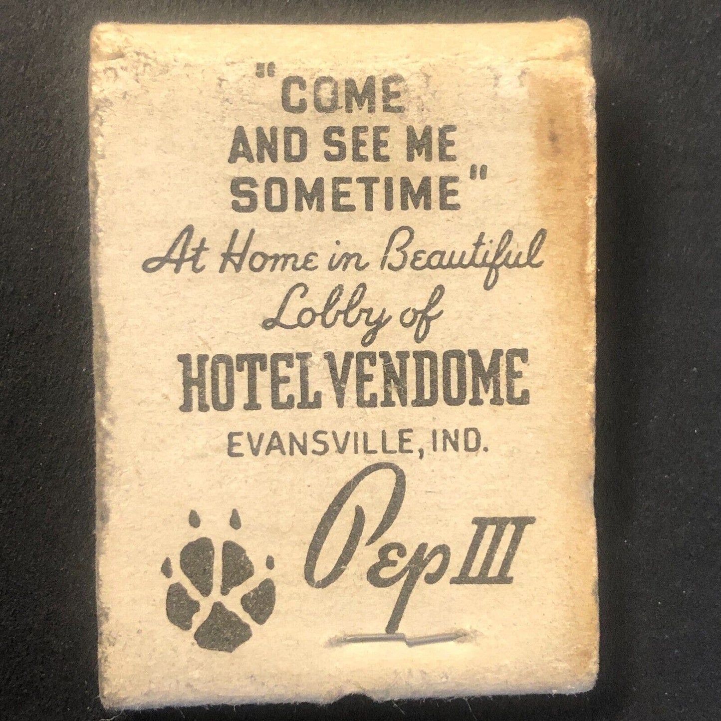 Hotel Vendome Evansville, IN Pep III Boston Terrier Dog Matchbook c1940's-50's