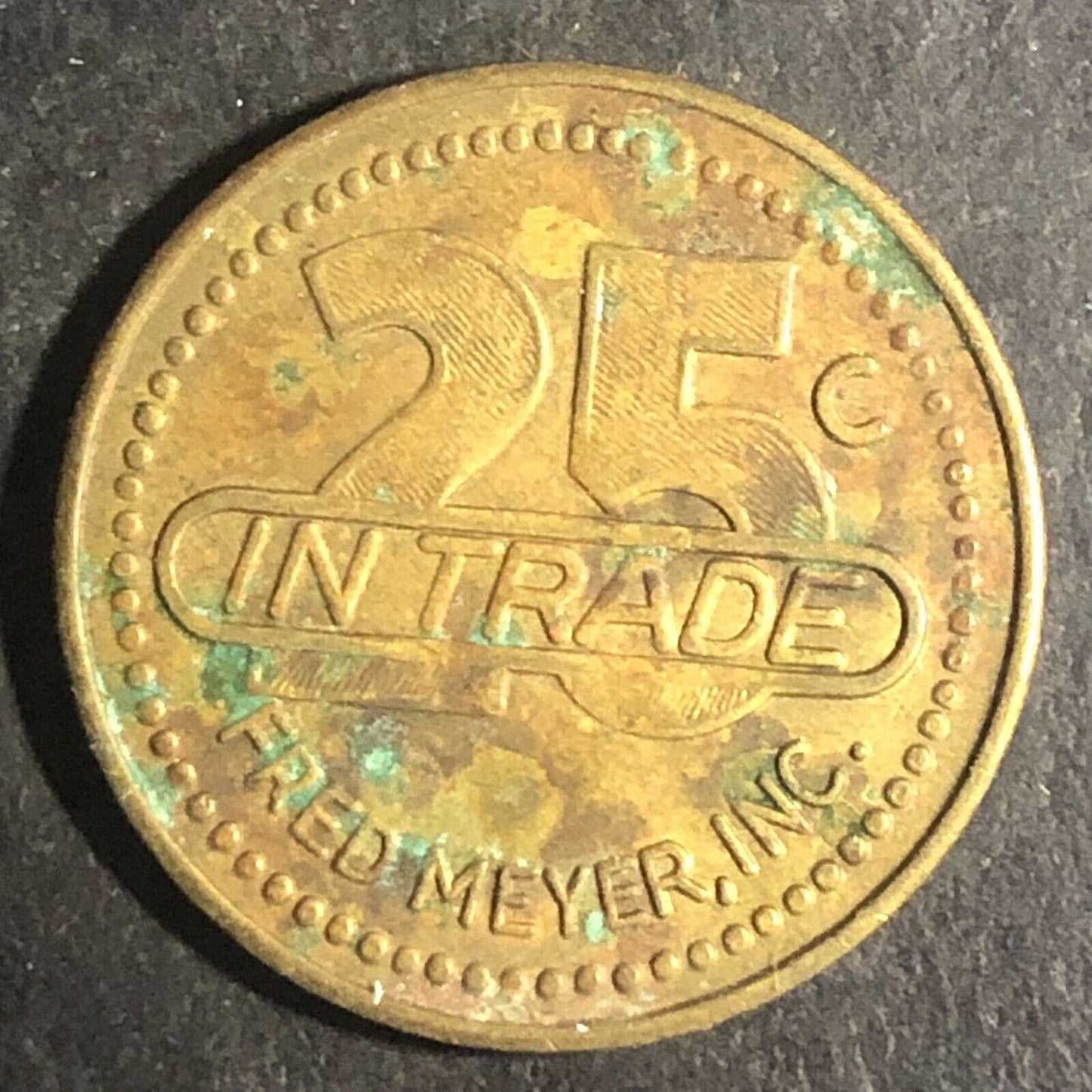Portland, OR Fred Meyer, Inc. 25¢ Brass Trade Token 22.3mm