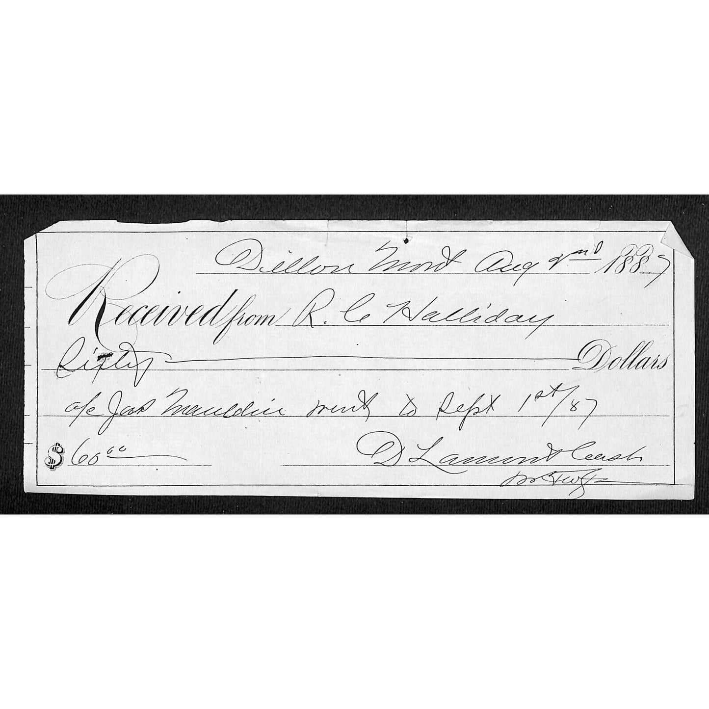 Dillon Montana R.C. Halliday 1887 $60 Payment Receipt