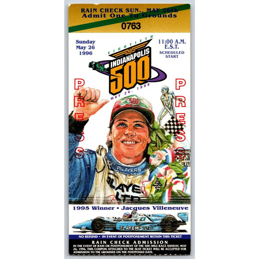 1996 Indianapolis 500 "Press" Ticket Stub Racing IMS Jacques Villeneuve #0763