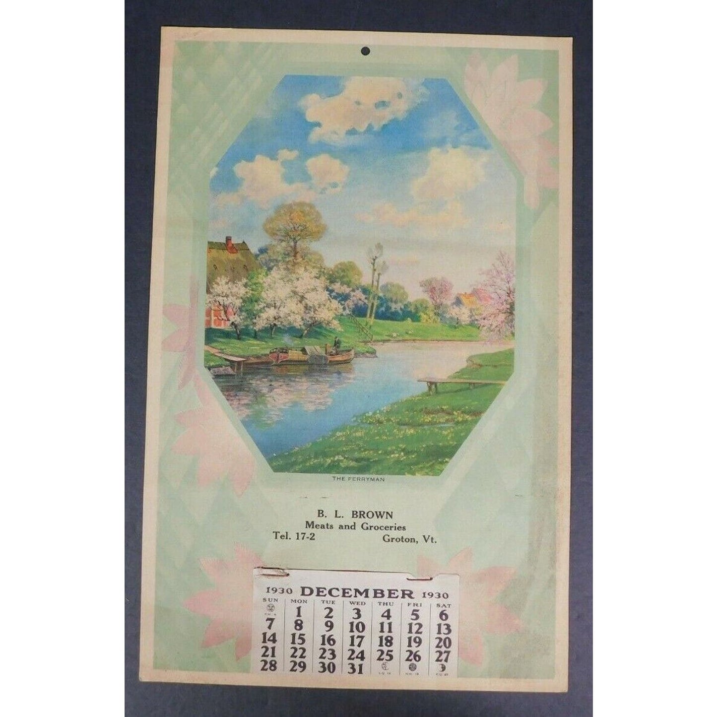 B. L. Brown 1930 Meats And Groceries "The Ferryman" Calendar Groton Vermont