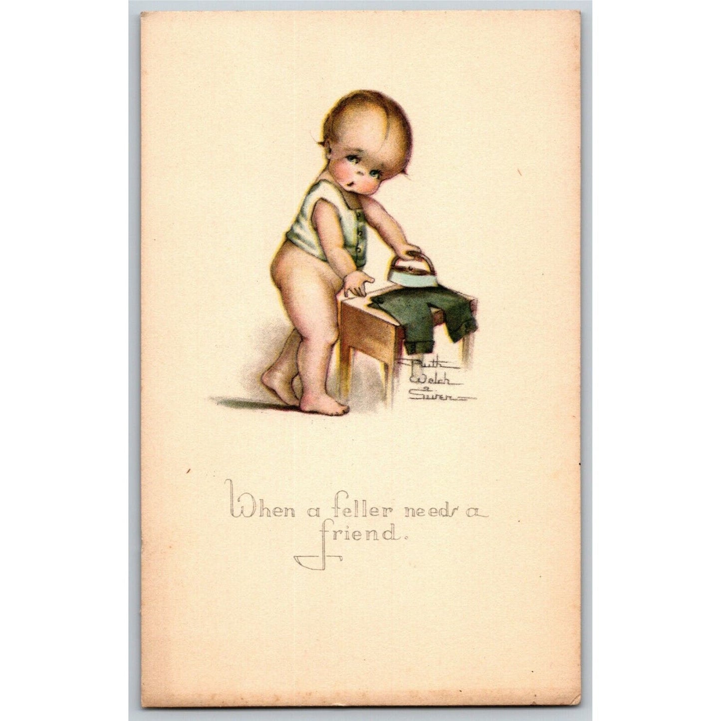 Vintage Postcard c1915 Infant Ironing Pants "When a Feller Needs a Friend"