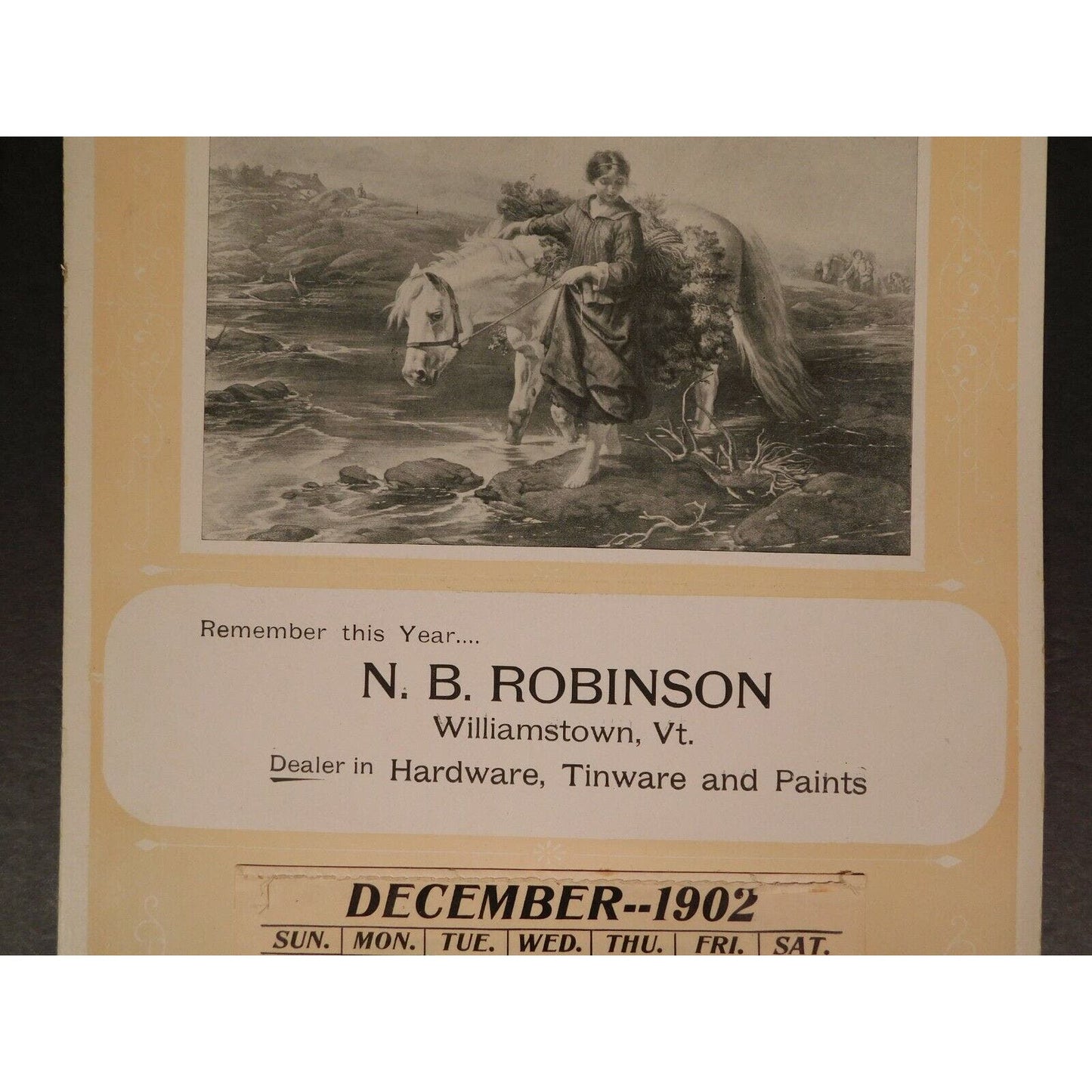 N. B. Robinson 1902 Calendar Williamstown Vermont - "Hardware Tinware & Paints"