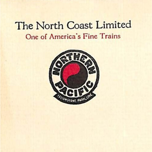 Northern Pacific Railway - Yellowstone Park North Coast LTD. Stationary Env. NOS