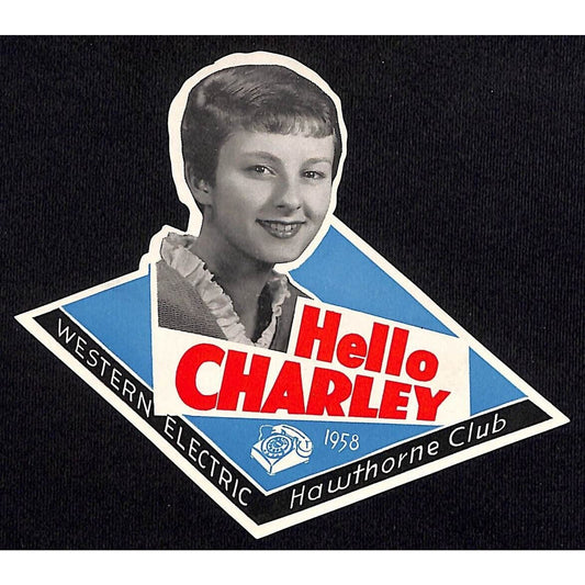 "Hello Charlie" Western Electric Windshield Employee 1958 Pageant Winner Decal