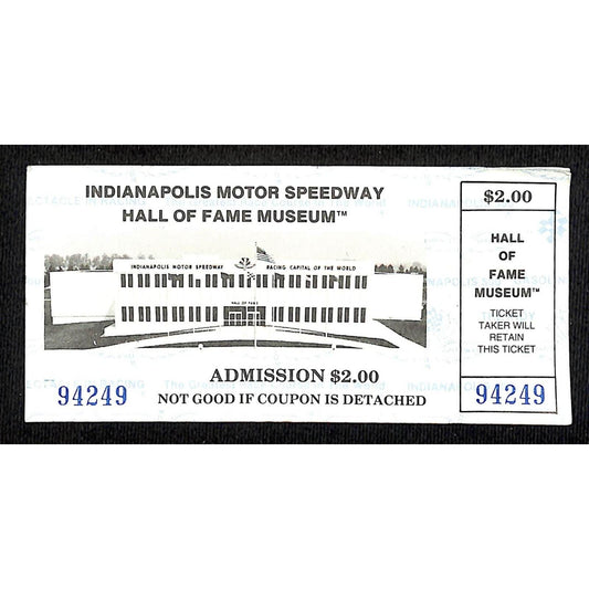 Indianapolis Motor Speedway Hall of Fame Museum Unused Ticket INDY 500 94249