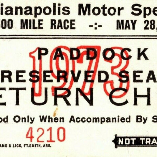 Indy 500 1973 Ticket Stub - "Paddock Reserved Seats Return Check" No. 4210