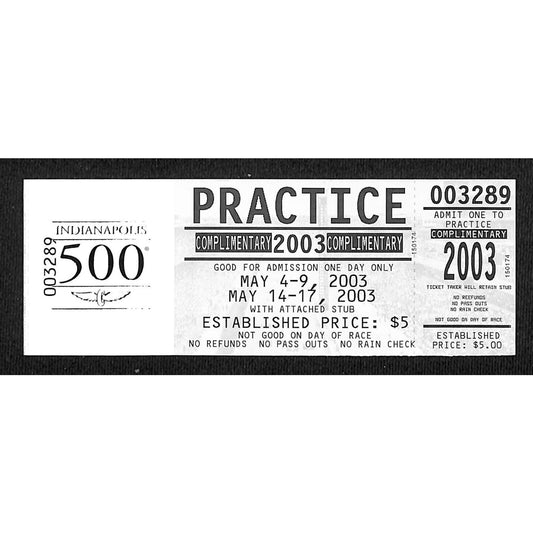 2003 Indy 500 Unused Comp Practice Ticket on IMS Foil Stamped Stock #3289 VGC