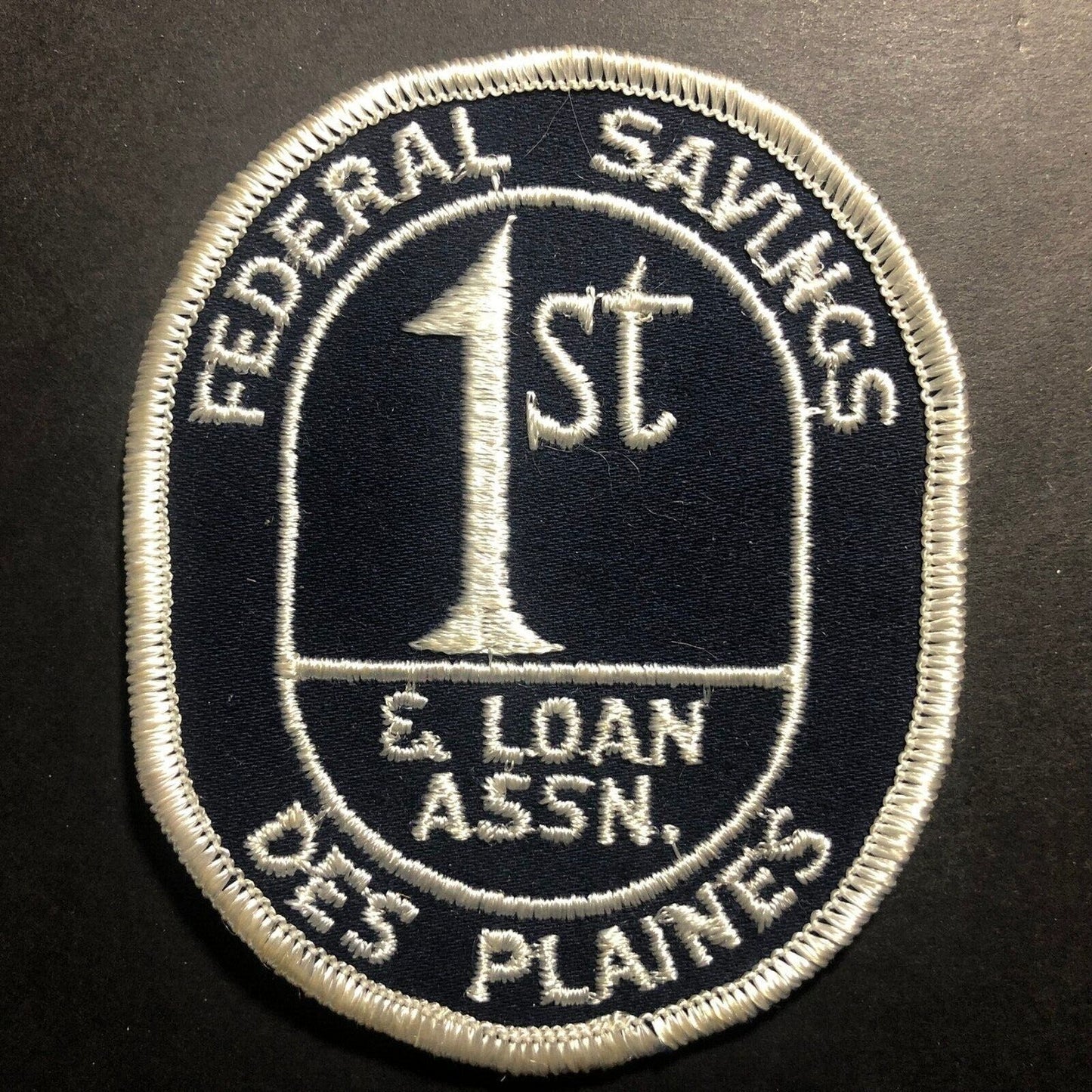 Federal Savings & Loan Des Plaines 1st Vintage Embroidered Patch c1960's-70's