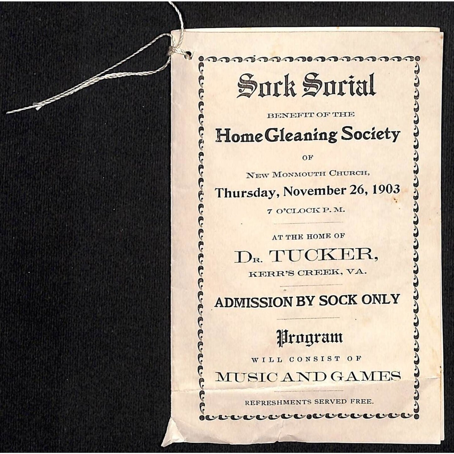 Kerr's Creek, VA Dr. Tucker 1903 "Sock Social" "Admission by Sock Only"