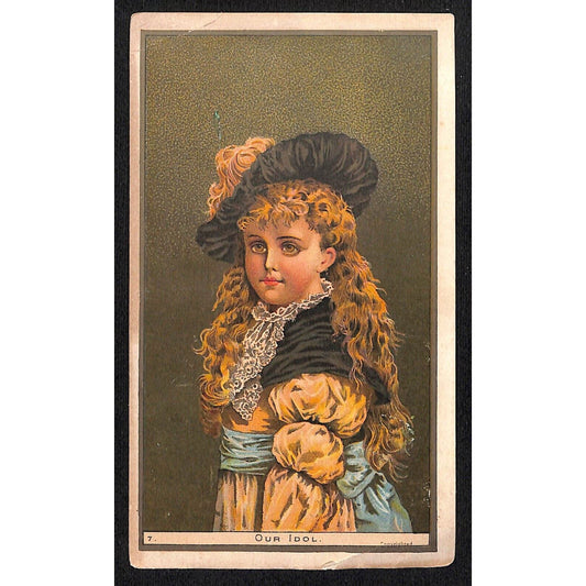 "Our Idol" Victorian Trade Card / Scrapbook Girl in Fancy Dress & Hat #7
