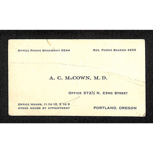 A.C. McCown, M.D. Portland, Oregon c1915-20 Business Card