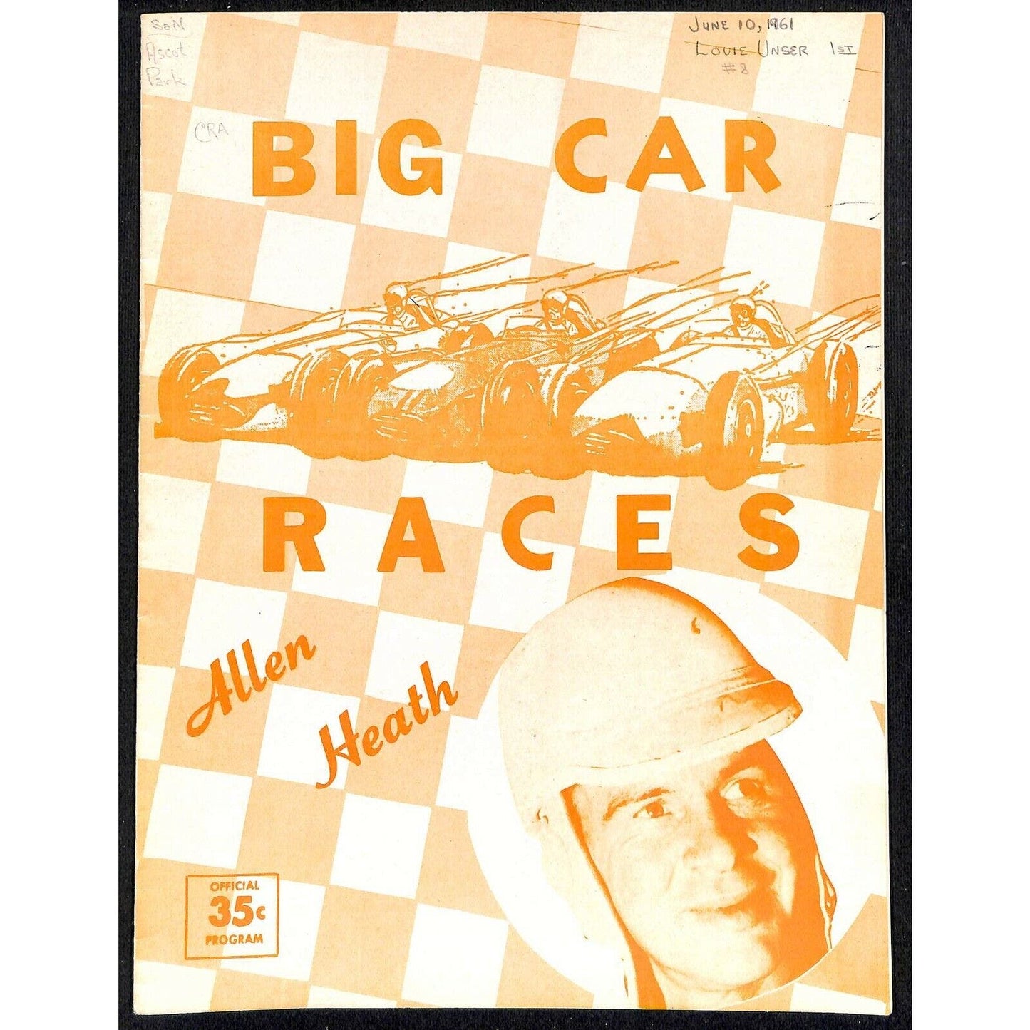 Scarce June 10 1961 Auto Racing CRA Big Car Program Ascot Gardena, CA 12pp