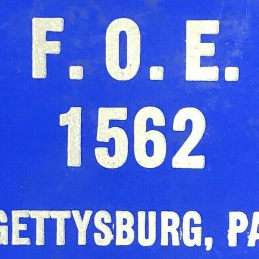 1950's Full Matchbook - F.O.E. 1562 (Fraternal Order of Eagles) Gettysburg, PA
