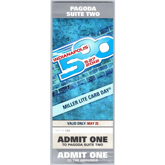 2012 Indy 500 Miller Lite Carb Day 5/25 Pagoda Suite Two Unused Ticket #134