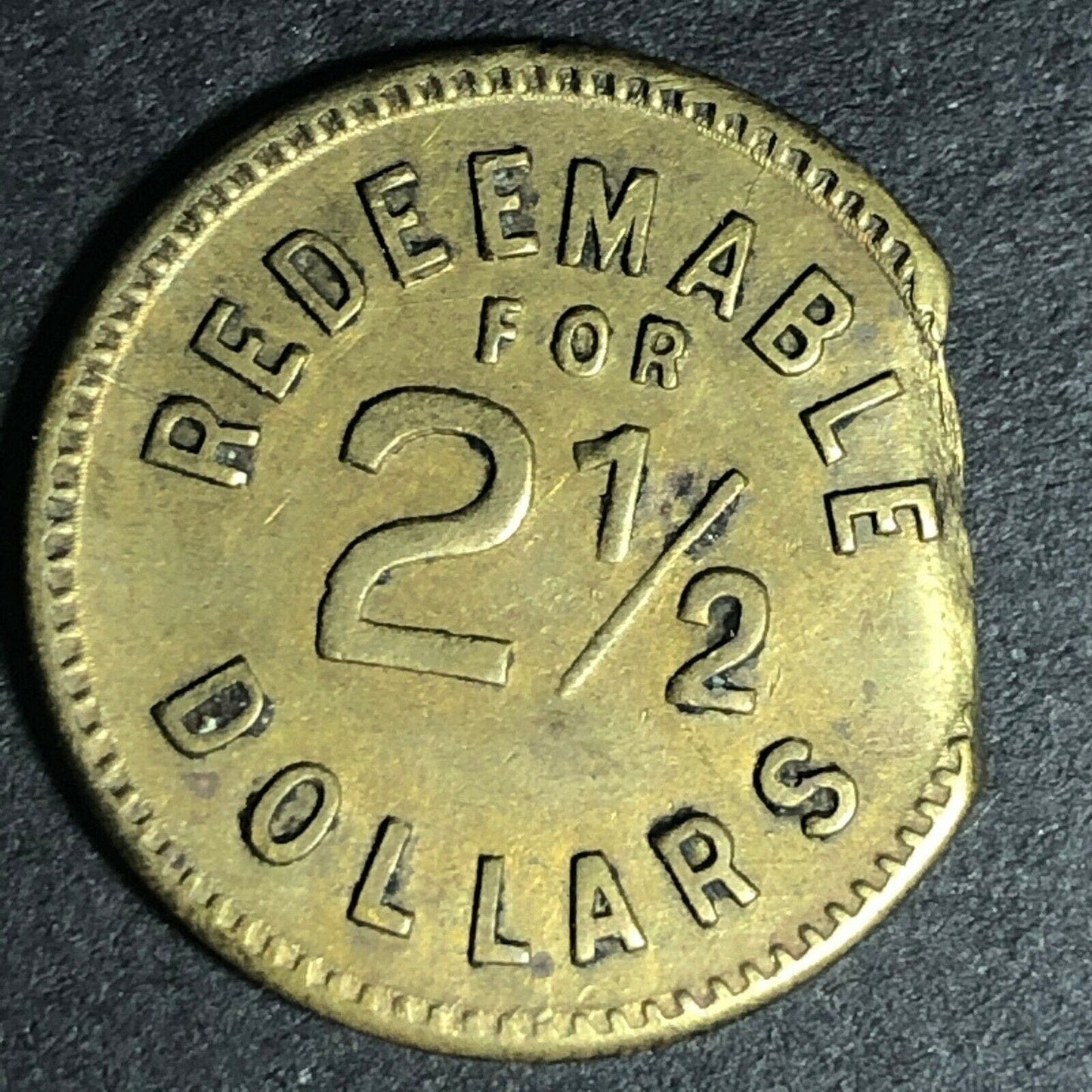 17.90mm Brass "Redeemable For 2 1/2 Dollars" Counter / Token - Fauver Collection