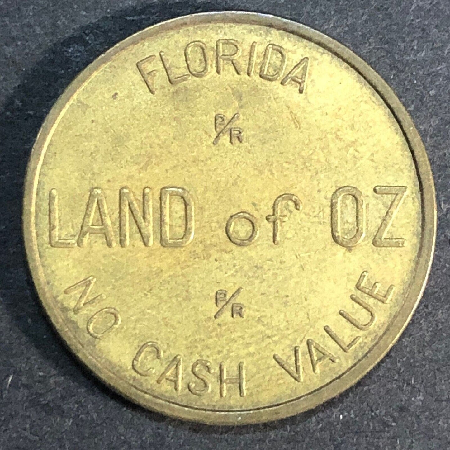 Land of OZ California Florida No Cash Value Token (Amusement ?) 23mm Very Scarce