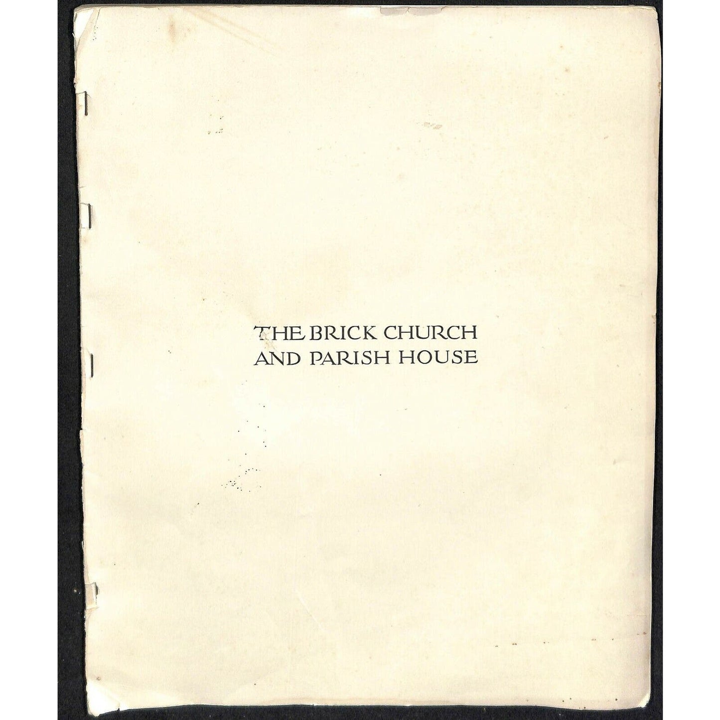 Scarce 1915 "The Brick Church and Parish House" 80pp. Large Format Designs