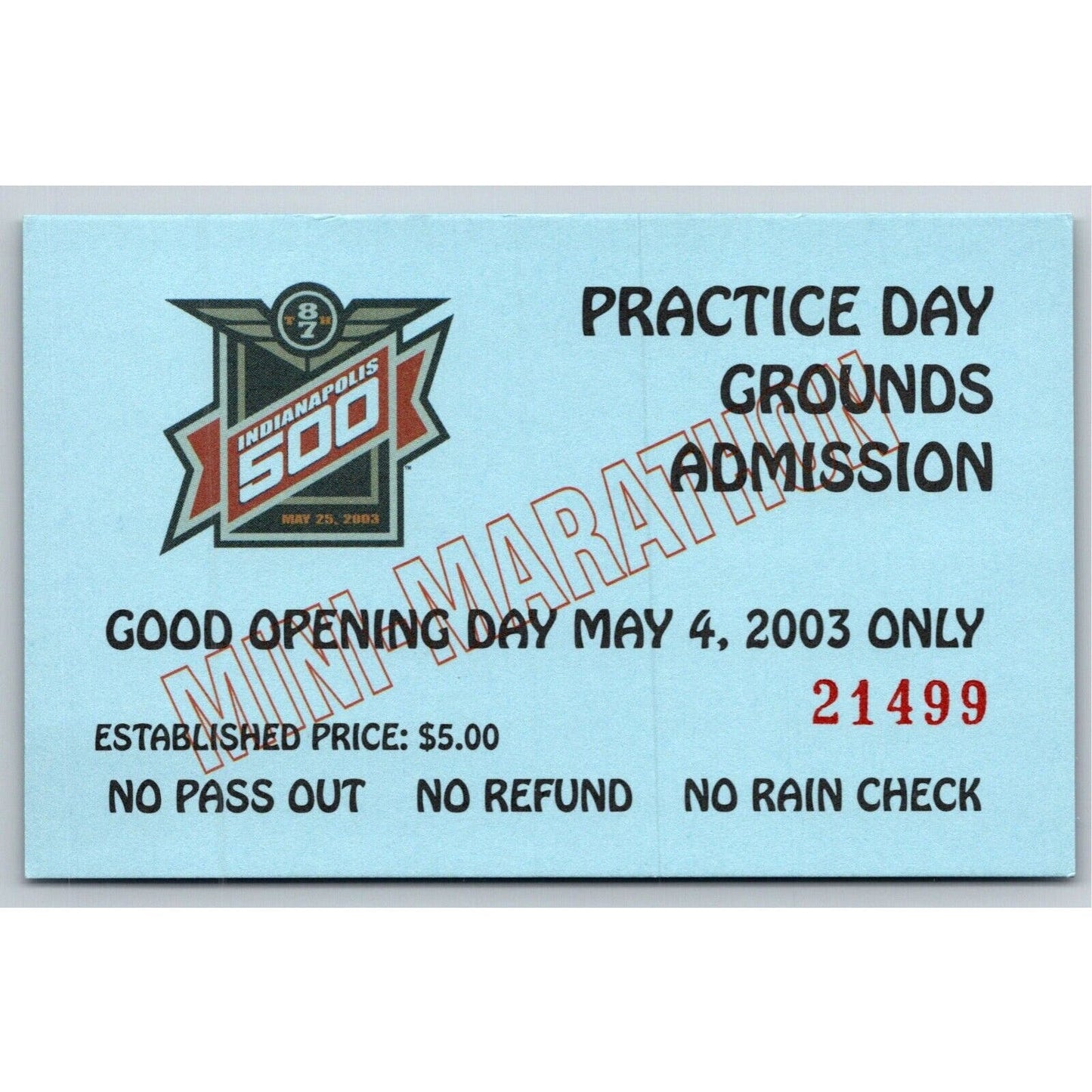 2003 Indy 500 Practice Day Grounds Admission Ticket Pass Card IMS #21499 VGC