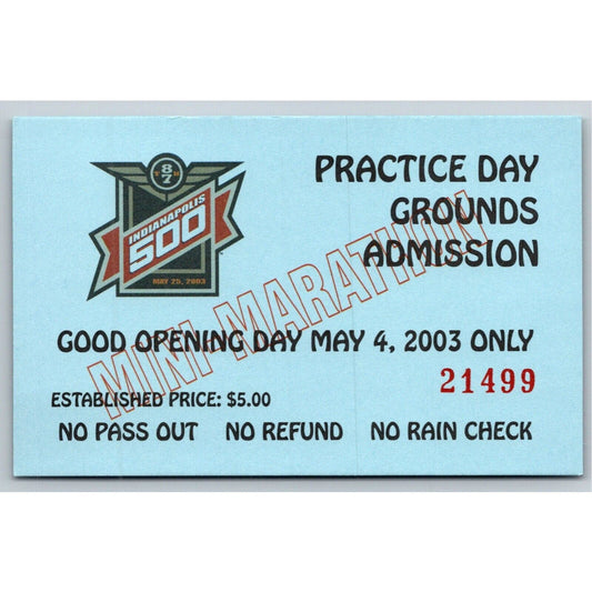 2003 Indy 500 Practice Day Grounds Admission Ticket Pass Card IMS #21499 VGC
