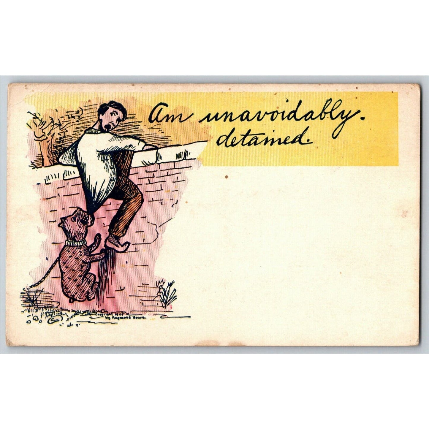 "Am Unavoidably Detained" Dog Bite c1905 Undivided Unposted Comic Humor Postcard