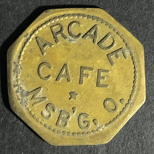 Arcade Cafe MSG'G O. (Miamisburg, OH) Brass Token Octagon 27.4mm Scarce