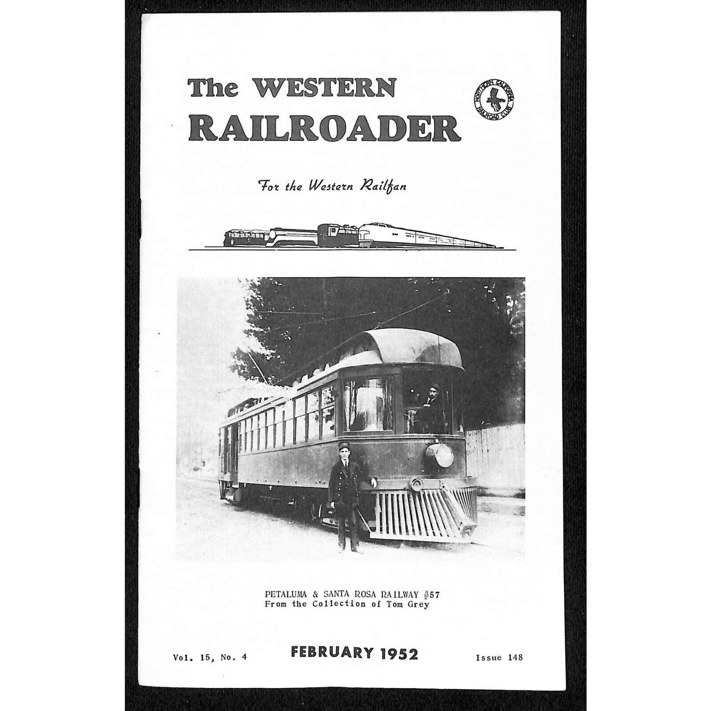 Northern CA Railroad Club's "The Western Railroader" May 1952 Vol. 15 No. 4 16pp