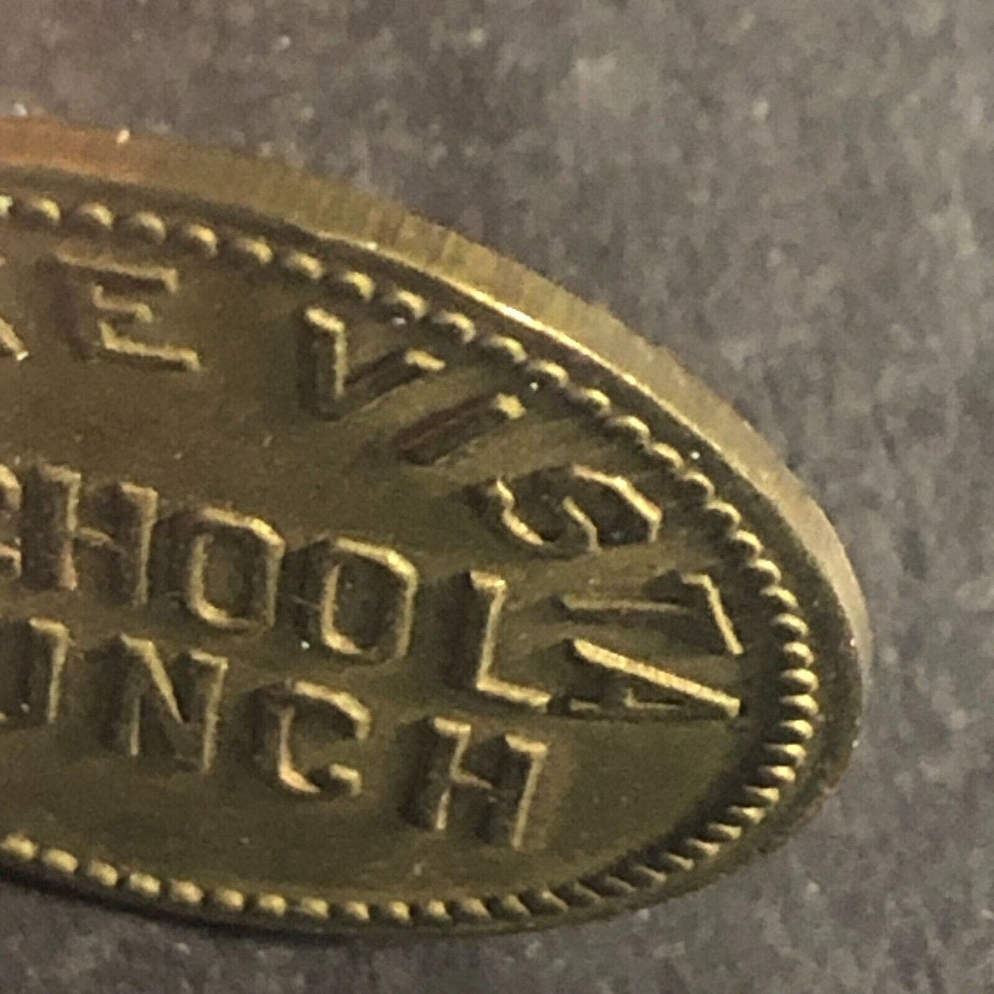 Monte Vista School Lunch Brass Token 25mm Scarce