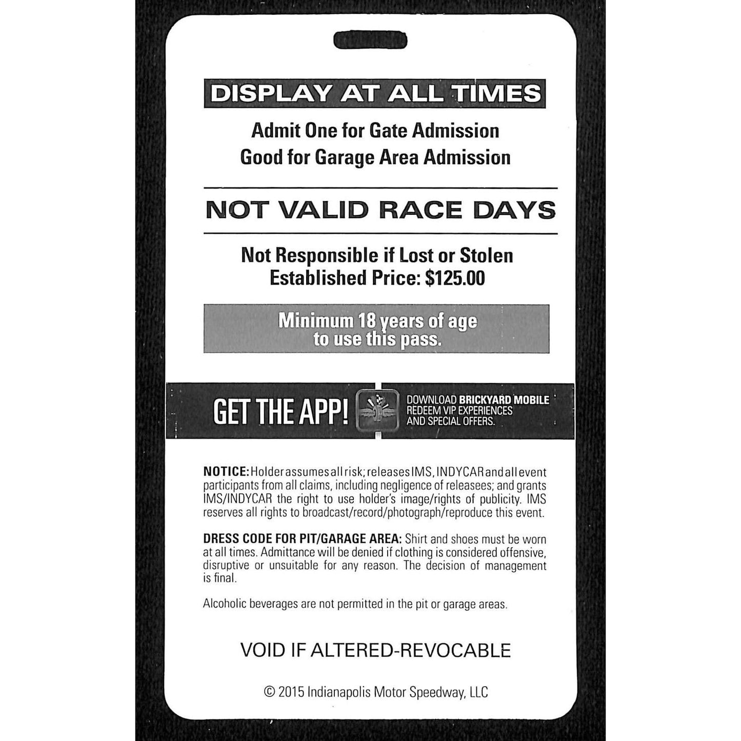 2015 Indy 500 Garage Access Ticket Pass Indianapolis IMS #0792 VGC