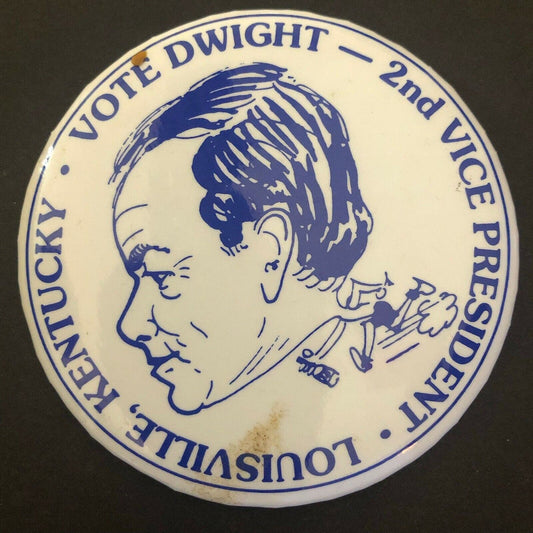 c1980's 3" "Vote Dwight 2nd Vice President Louisville KY" Steel Pin Back Button