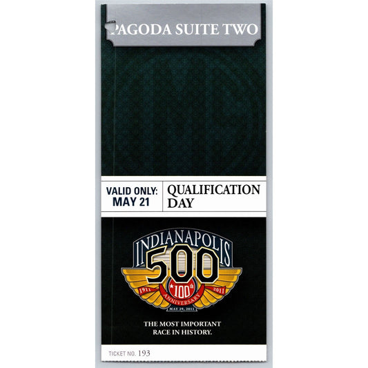 2011 Indy 500 Qualification Day 5/21 Pagoda Suite Two Ticket Stub #193