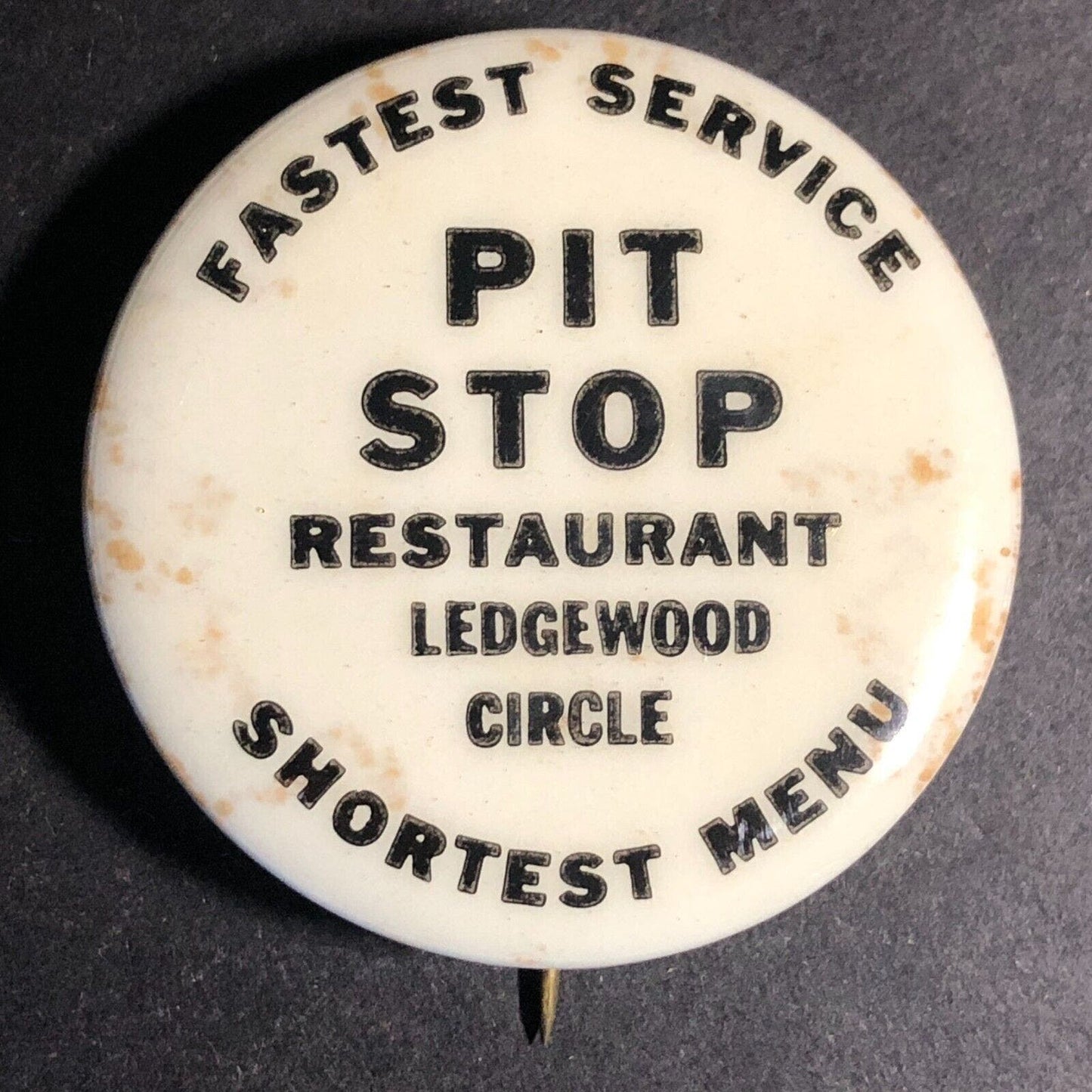Pit Stop Restaurant Ledgewood Circle (NJ ?) Vintage Steel Pinback Button c1960's