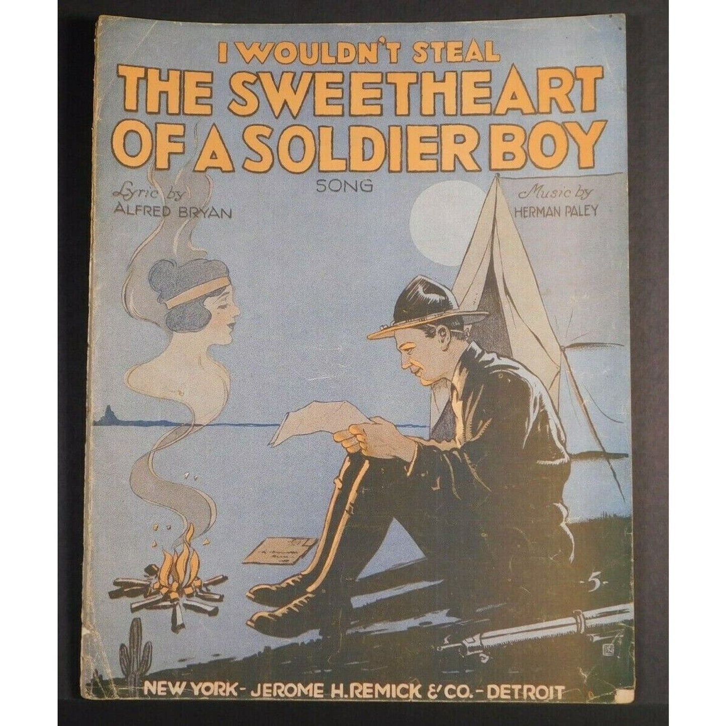 WWI Sheet Music - "I Wouldn't Steal The Sweetheart Of A Soldier Boy"