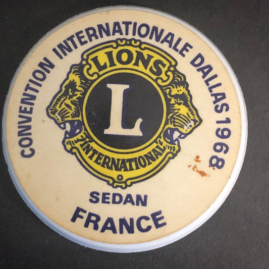 Lions Internationale Dallas / Sedan France 1968 Plastic Pinback 40mm