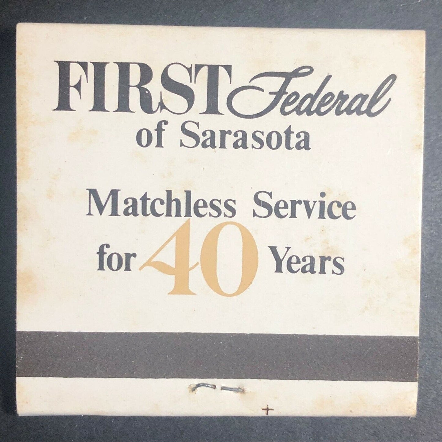 60's-70's Full Matchbook "First Federal of Sarasota" "Matchless Service" FL